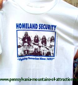 photo of a t-shirt that reads Homeland Security, Fighting Terrorism since 1492